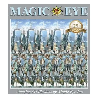 Magic Eye 25th Anniversary Book - Smith, Cheri