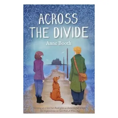 Across the Divide - Booth, Anne