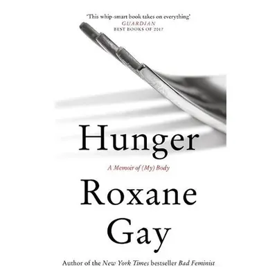 Hunger - Gay, Roxane