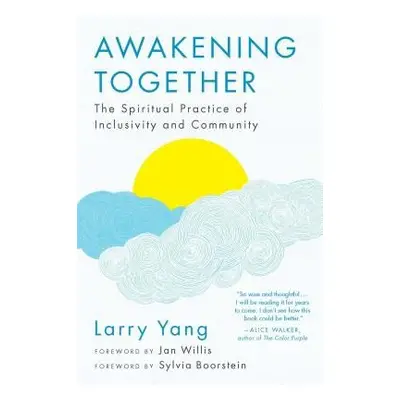 Awakening Together - Yang, Larry a Willis, Jan