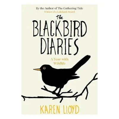 Blackbird Diaries - Lloyd, Karen