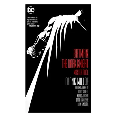 Batman: The Dark Knight - Miller, Frank a Azzarello, Brian