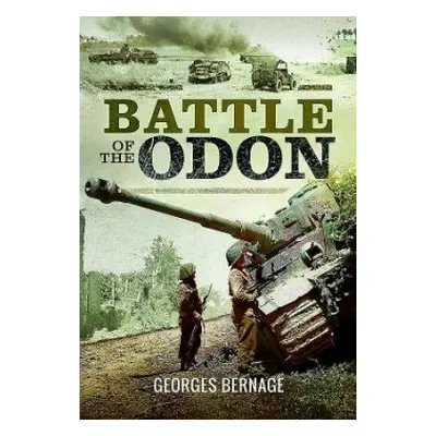 Battle of the Odon - Bernage, Georges