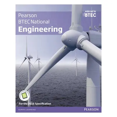 BTEC National Engineering Student Book - Buckenham, Andrew a Thomson, Gareth a Griffiths, Natali