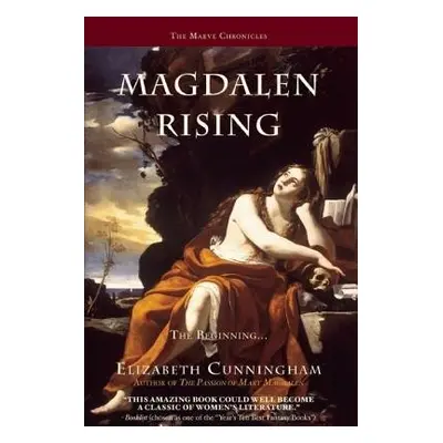 Magdalen Rising - Cunningham, Elizabeth