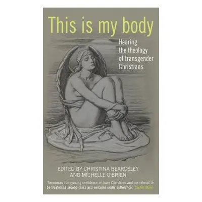 This Is My Body - Beardsley, Christina a O'Brien, Michelle