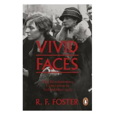 Vivid Faces - Foster, Professor R F