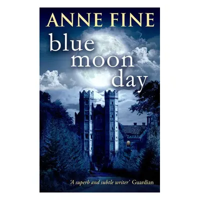 Blue Moon Day - Fine, Anne