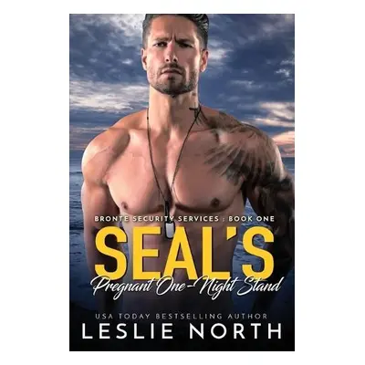 SEAL's Pregnant One-Night Stand - North, Leslie