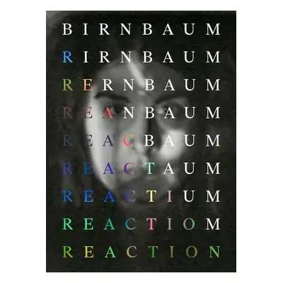 Dara Birnbaum: Reaction