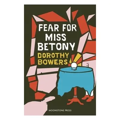 Fear For Miss Betony - Bowers, Dorothy