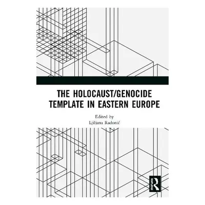 Holocaust/Genocide Template in Eastern Europe