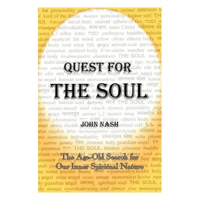 Quest for the Soul - Nash, John