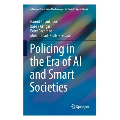 Policing in the Era of AI and Smart Societies