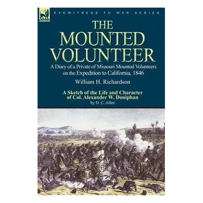 Mounted Volunteer - Richardson, William H a Allen, D C