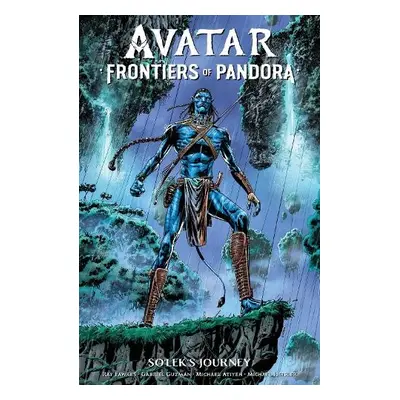 Avatar: Frontiers of Pandora--So'lek's Journey - Fawkes, Ray a Guzman, Gabriel a Atiyeh, Michael