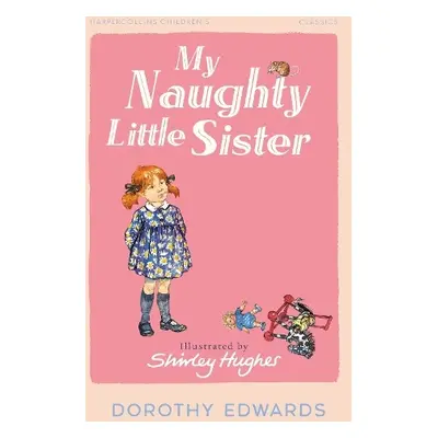 My Naughty Little Sister - Edwards, Dorothy