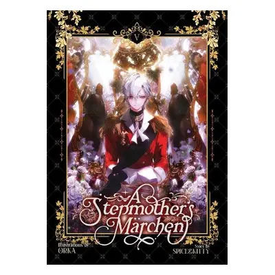 Stepmother's Marchen Vol. 5 - Spice a kitty