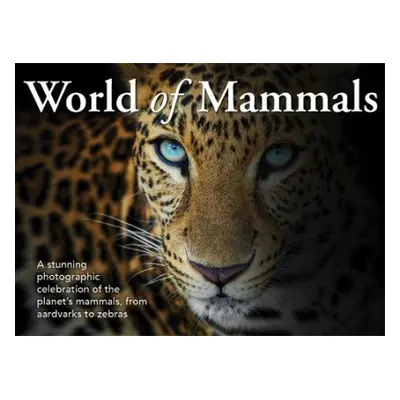 World of Mammals - New Holland Publishers