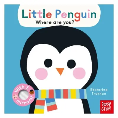 Baby Faces: Little Penguin, Where Are You?