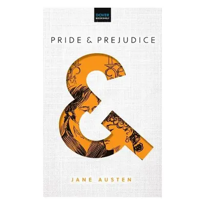 Pride and Prejudice - Austen, Jane