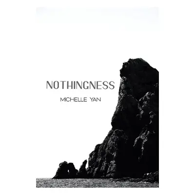 Nothingness - Yan, Michelle