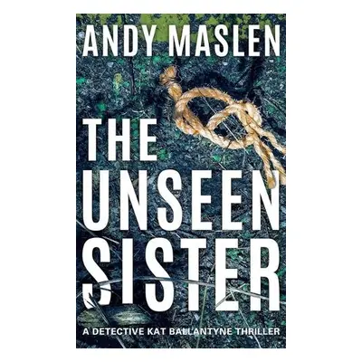 Unseen Sister - Maslen, Andy