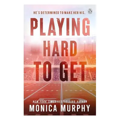 Playing Hard To Get - Murphy, Monica