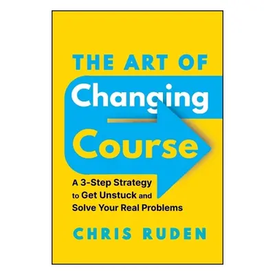 Art of Changing Course - Ruden, Chris