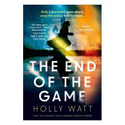 End of the Game - Watt, Holly