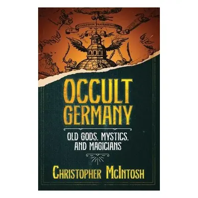 Occult Germany - McIntosh, Christopher