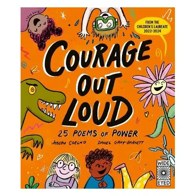 Courage Out Loud - Coelho, Joseph