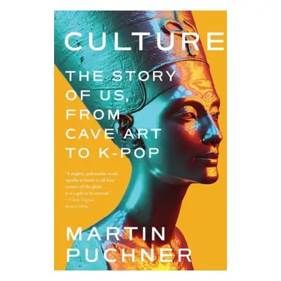 Culture - The Story of Us, From Cave Art to K-Pop