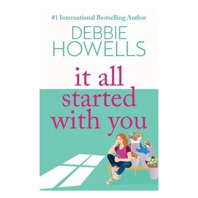 It All Started With You - Howells, Debbie