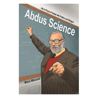 Abdus Science - Masood, Maxu