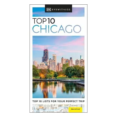 DK Eyewitness Top 10 Chicago - DK Travel