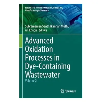 Advanced Oxidation Processes in Dye-Containing Wastewater