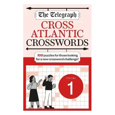 Telegraph Cross Atlantic Crosswords 1 - Telegraph Media Group Ltd