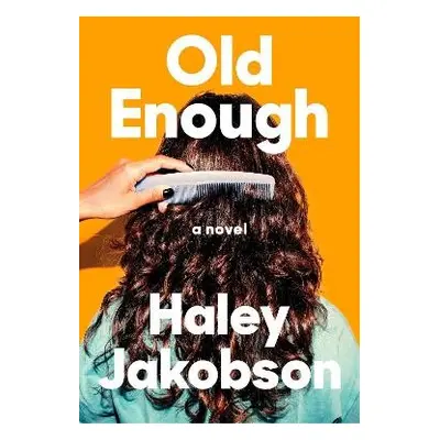 Old Enough - Jakobson, Haley