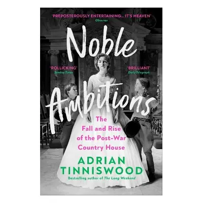 Noble Ambitions - Tinniswood, Adrian