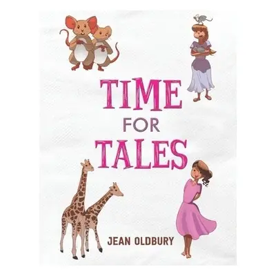 Time for Tales - Oldbury, Jean