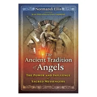 Ancient Tradition of Angels - Ellis, Normandi