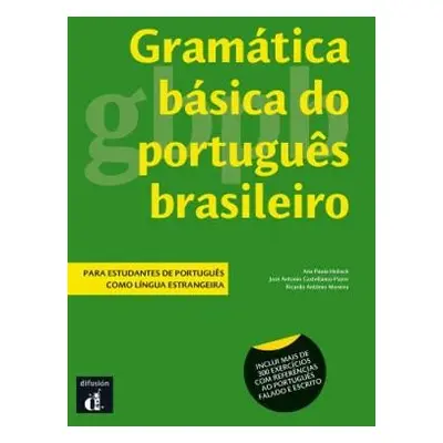 Gramatica basica do Portugues Brasileiro - Antonio Moreira, Ricardo a Castellanos-Pazos, Jose An