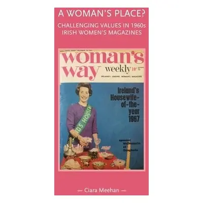 Woman's Place? - Meehan, Ciara