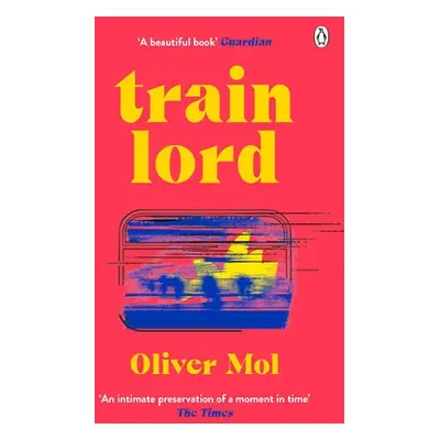 Train Lord - Mol, Oliver