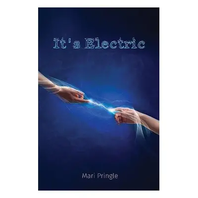 It's Electric - Pringle, Mari