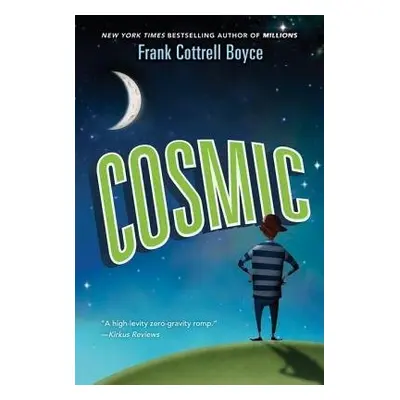 Cosmic - Boyce, Frank Cottrell