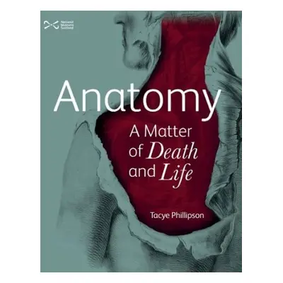 Anatomy: A Matter of Death and Life - Phillipson, Tacye