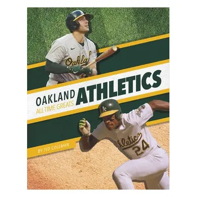 Oakland Athletics All-Time Greats - Coleman, Ted