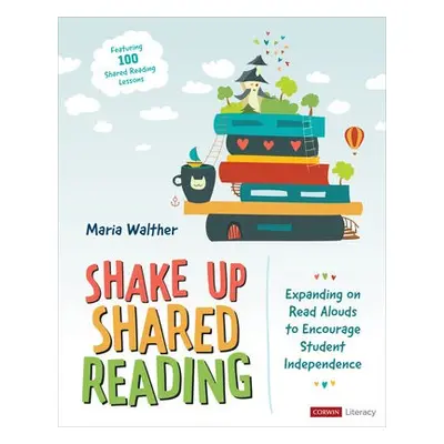 Shake Up Shared Reading - Walther, Maria P.